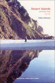 Title: Desert Islands: and Other Texts, 1953--1974, Author: Gilles Deleuze