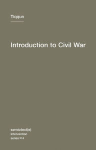 Title: Introduction to Civil War, Author: Tiqqun