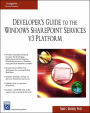 Developer's Guide to the Windows SharePoint Services v3 Platform