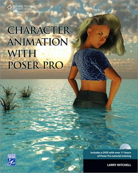 Character Animation with Poser Pro