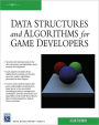 Data Structures and Algorithms for Game Developers