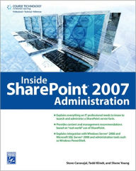 Title: Inside SharePoint 2007 Administration, Author: Steve Caravajal