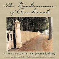 Title: The Dickinsons of Amherst, Author: Jerome Liebling