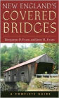 New England's Covered Bridges: A Complete Guide