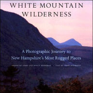 Title: White Mountain Wilderness: A Photographic Journey to New Hampshire's Most Rugged Places, Author: Jerry Monkman