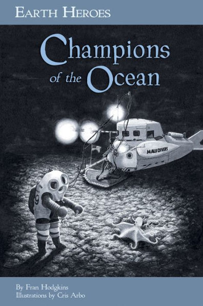 Earth Heroes, Champions of the Ocean