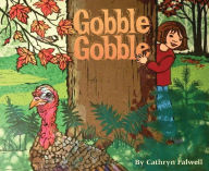 Title: Gobble, Gobble, Author: Cathryn Falwell