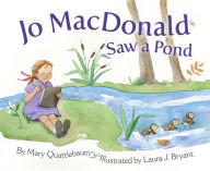 Title: Jo MacDonald Saw a Pond, Author: Mary Quattlebaum