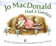 Title: Jo MacDonald Had a Garden, Author: Mary Quattlebaum