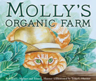 Title: Molly's Organic Farm, Author: Carol L. Malnor