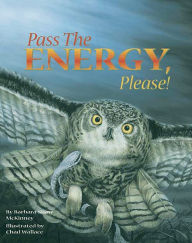 Title: Pass the Energy, Please!, Author: Barbara Shaw McKinney