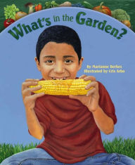 Title: What's in the Garden?, Author: Marianne Berkes