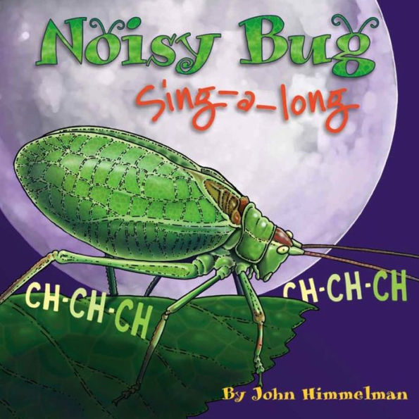 Noisy Bug Sing-Along