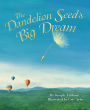 The Dandelion Seed's Big Dream