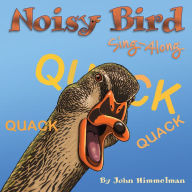 Title: Noisy Bird Sing-Along, Author: John Himmelman