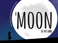 Title: A Moon of My Own, Author: Conor MacLeod