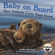 Title: Baby on Board: How Animals Carry Their Young, Author: Marianne Berkes