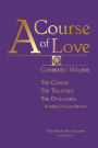 A Course of Love: Combined Volume (Second Edition)