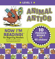 Title: Now I'm Reading!: Animal Antics - Level 1, Author: Nora Gaydos