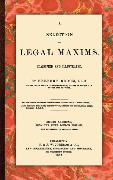 A Selection of Legal Maxims / Edition 8