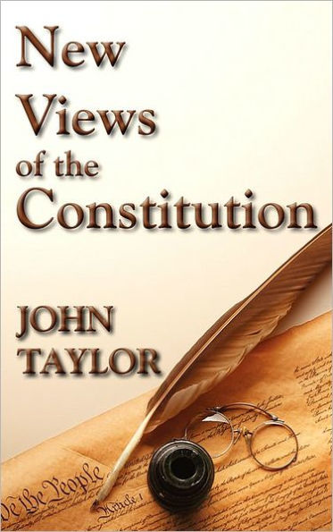 New Views of the Constitution of the United States