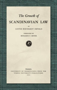 Title: The Growth of Scandinavian Law (1953), Author: Lester Bernhardt Orfield