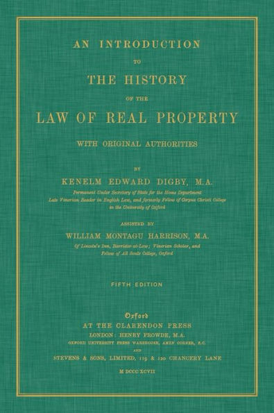 An Introduction to the History of the Law of Real Property with Original Authorities