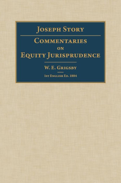 Commentaries on Equity Jurisprudence