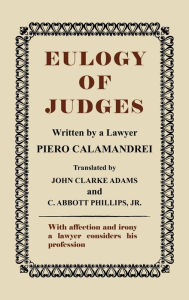 Title: Eulogy of Judges, Author: Piero Calamandrei