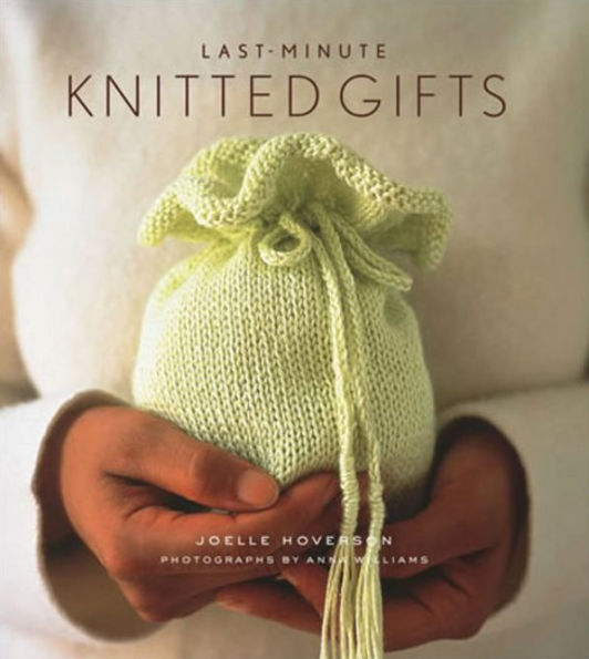 Last-Minute Knitted Gifts