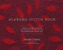 Alabama Stitch Book: Projects and Stories Celebrating Hand-Sewing, Quilting, and Embroidery for Contemporary Sustainable Style