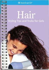 Title: Hair: Styling Tips and Tricks for Girls (American Girl Library Series), Author: American Girl Editorial Staff