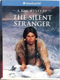 Title: The Silent Stranger: A Kaya Mystery (American Girl Mysteries Series), Author: Janet Beeler Shaw