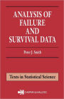 Analysis of Failure and Survival Data / Edition 1