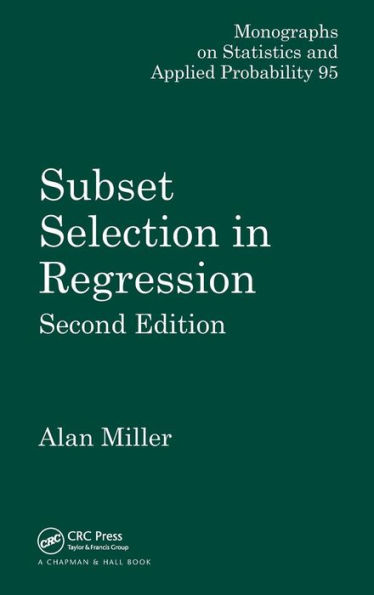 Subset Selection in Regression / Edition 2