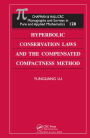 Hyperbolic Conservation Laws and the Compensated Compactness Method / Edition 1