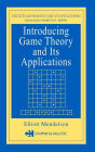 Introducing Game Theory and its Applications / Edition 1