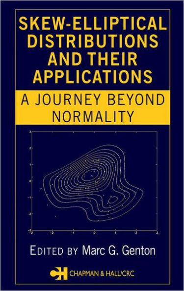 Skew-Elliptical Distributions and Their Applications: A Journey Beyond Normality / Edition 1