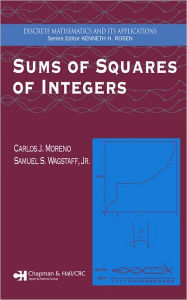 Title: Sums of Squares of Integers / Edition 1, Author: Carlos J. Moreno