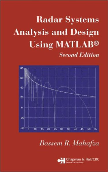 Radar Systems Analysis and Design Using MATLAB / Edition 2