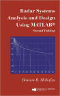 Radar Systems Analysis and Design Using MATLAB