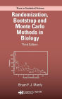 Randomization, Bootstrap and Monte Carlo Methods in Biology / Edition 3