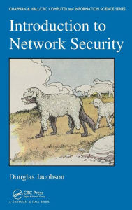 Title: Introduction to Network Security / Edition 1, Author: Douglas Jacobson