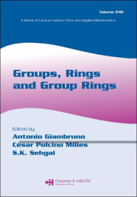 Title: Groups, Rings and Group Rings / Edition 1, Author: Antonio Giambruno
