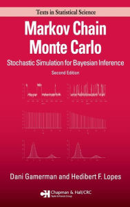 Title: Markov Chain Monte Carlo: Stochastic Simulation for Bayesian Inference, Second Edition / Edition 2, Author: Dani Gamerman