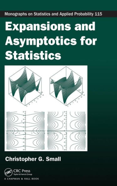 Expansions and Asymptotics for Statistics / Edition 1