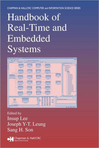 Handbook of Real-Time and Embedded Systems / Edition 1