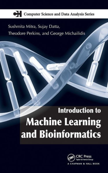 Introduction to Machine Learning and Bioinformatics / Edition 1