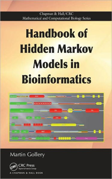 Handbook of Hidden Markov Models in Bioinformatics / Edition 1
