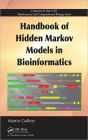 Handbook of Hidden Markov Models in Bioinformatics / Edition 1
